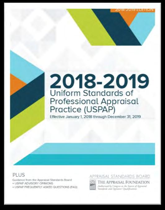 Uniform Standards of Professional Appraisal Practice USPAP standards and rules written, edited, revised and promulgated by the Appraisal Standards Board of The Appraisal Foundation (TAF) Updated