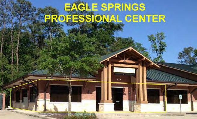 EAGLE SPRINGS PROFESSIONAL CENTER 5510 Atascocita Road KEY MAP 337X Just East of Timber Forest