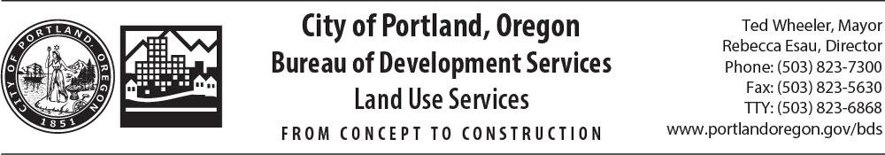 Date: November 16, 2018 To: From: Interested Person Leah Dawkins, Land Use Services 503-823-7830 / Leah.Dawkins@portlandoregon.