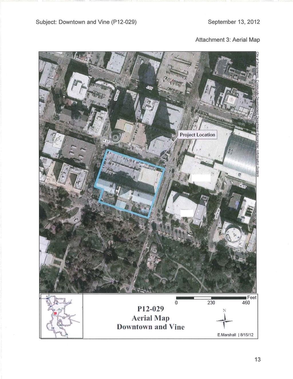 Subject: Downtown and Vine (P12-029) September 13, 2012 Attachment 3: Aerial Map
