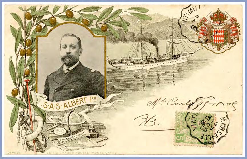 Prince Albert I of Monaco 1848-1922 As a navigator and an early pioneer in the science of oceanography, Prince Albert I