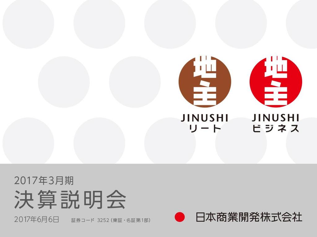 JINUSHI REIT JINUSHI Business Results of Operations for the Fiscal Year