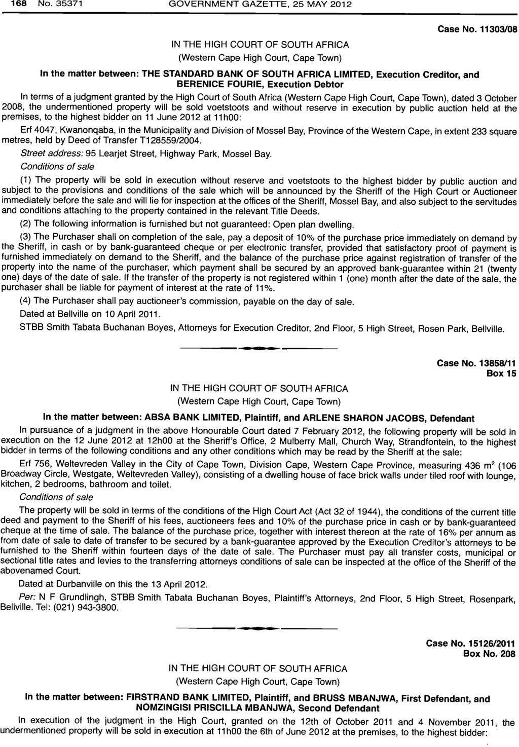 168 No. 35371 GOVERNMENT GAZETTE. 25 MAY 2012 Case No.