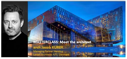 Speaker: Jacob KUREK Managing partner, Henning Larsen Architects