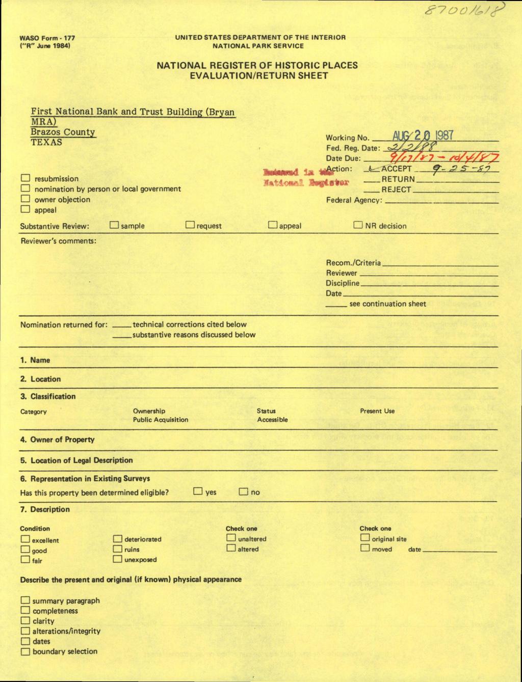 ^7007/(:,7/^ WASO Form - 177 ("R" Juna 1984) UNITED STATES DEPARTMENT OF THE INTERIOR NATIONAL PARK SERVICE NATIONAL REGISTER OF HISTORIC PLACES EVALUATION/RETURN SHEET First National Bank and Trust