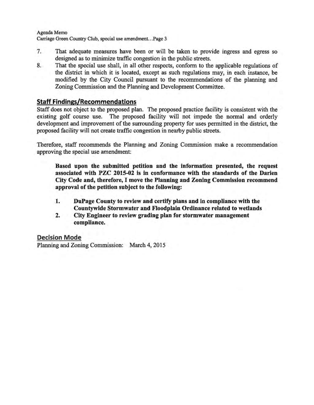 Agenda Memo Carriage Green Country Chm, special use amendment... Page 3 7.