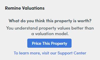 About your submitted valuations For any given property, you can submit one valuation every 30 days.