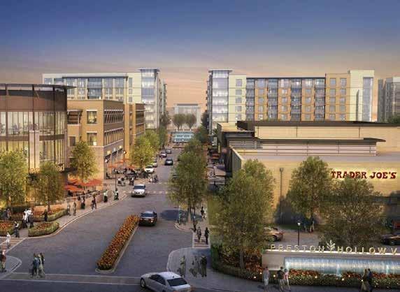 anchored by Trader Joe s with retail, office, 100 town homes, and 1,100 multi-family units Preston Hollow Village THE HILL New creative retail development totaling