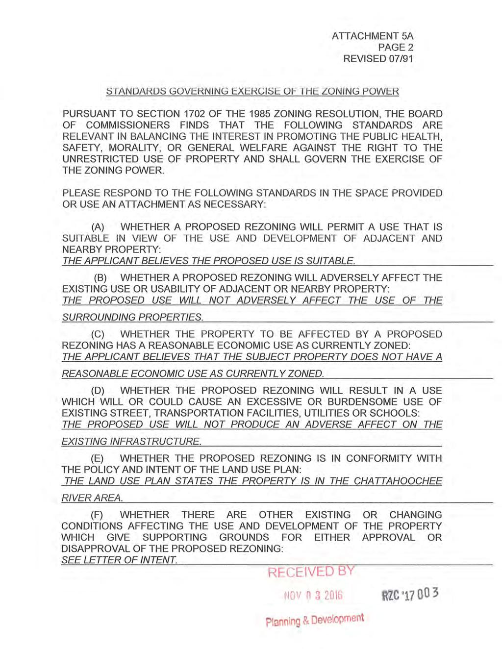 ATTACHMENT SA PAGE2 REVISED 07/91 STANDARDS GOVERNING EXERCISE OF THE ZONING POWER PURSUANT TO SECTION 1702 OF THE 1985 ZONING RESOLUTION, THE BOARD OF COMMISSIONERS FINDS THAT THE FOLLOWING