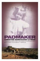 Ek het ook gehou van die padmaker tema wat baie simboliek bevat maar veral omdat Christine se pa en haar oom, Baas, wel padmakers was.
