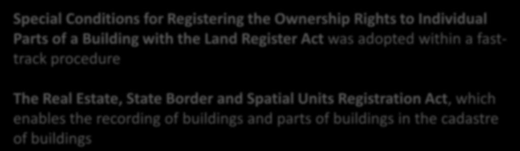 BUILDING CADASTER REAL ESTATE REGISTER Review of the development of the content and legislation for the registration of buildings and building units 2013 2010 2006 2003 Special Conditions for