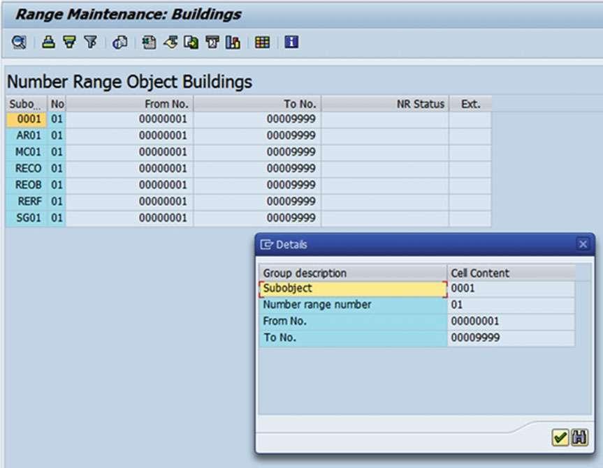 Maintain Number Range Intervals for Buildings CHAPTER 10 STEP-BY-STEP GUIDE FOR CONFIGURING AND IMPLEMENTING SAP REFX Here, you can specify how number assignment is handled for this object.