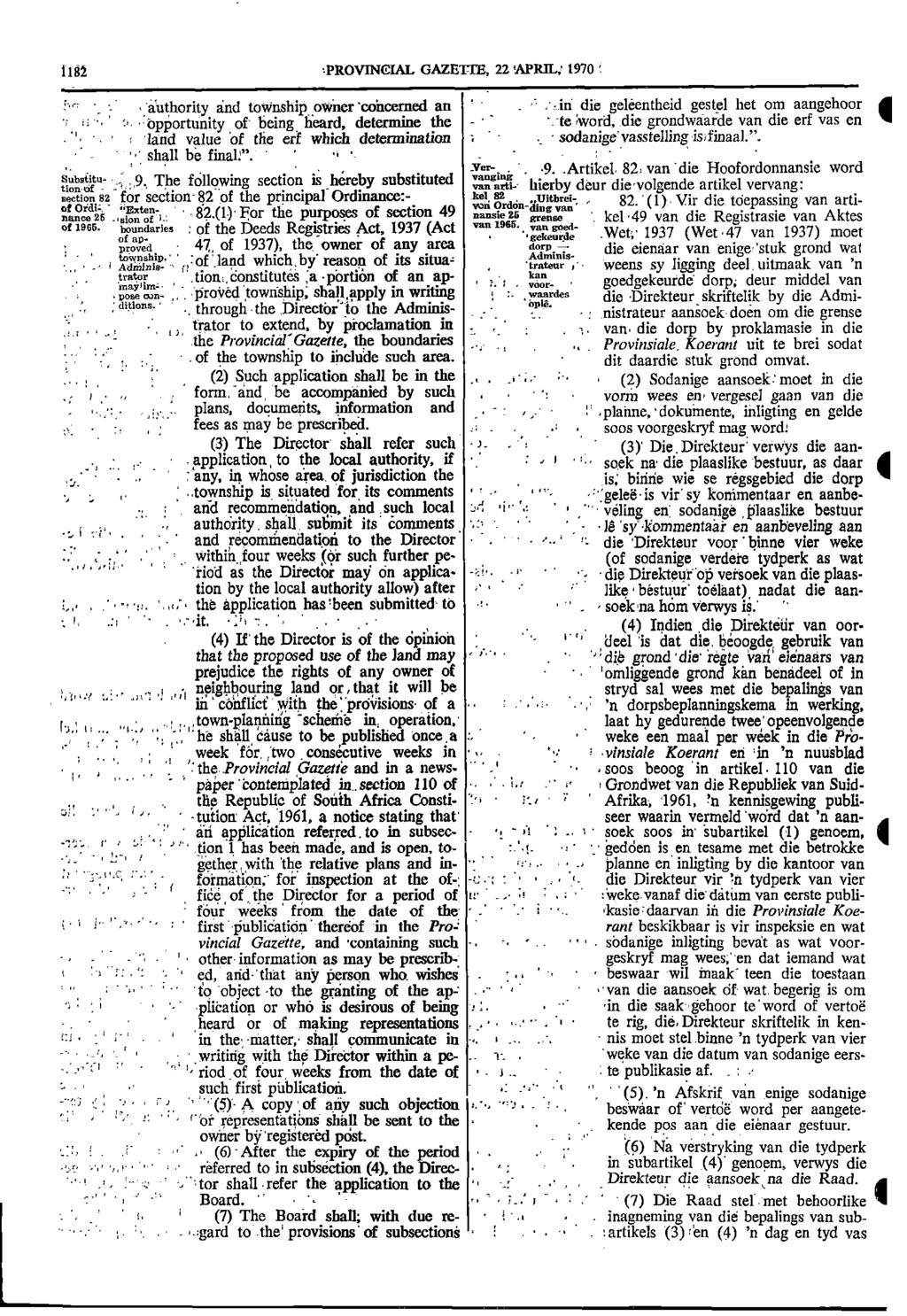 of 1182 PROVINCIAL GAZETTE 22 APRIL; 1970 Piuthority and township owner concerned an Opportunity of being heard determine the : land value of the erf which determination ; t ; shall be final" : Ivor