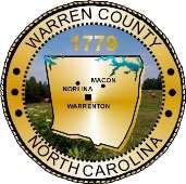 SUGGESTED AGENDA FOR OCTOBER 17, 2018 WORK SESSION OF THE WARREN COUNTY BOARD OF COMMISSIONERS Armory Civic Center 501 US Hwy 158 Business, East Warrenton, NC 6:00 pm Call Work Session Meeting to