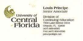 Center Convention Honorariums / Titles: Appointed a Colonel by the Governor of Kentucky Adjunct Professor at the University of North Florida Senior Associate at the University of Central Florida