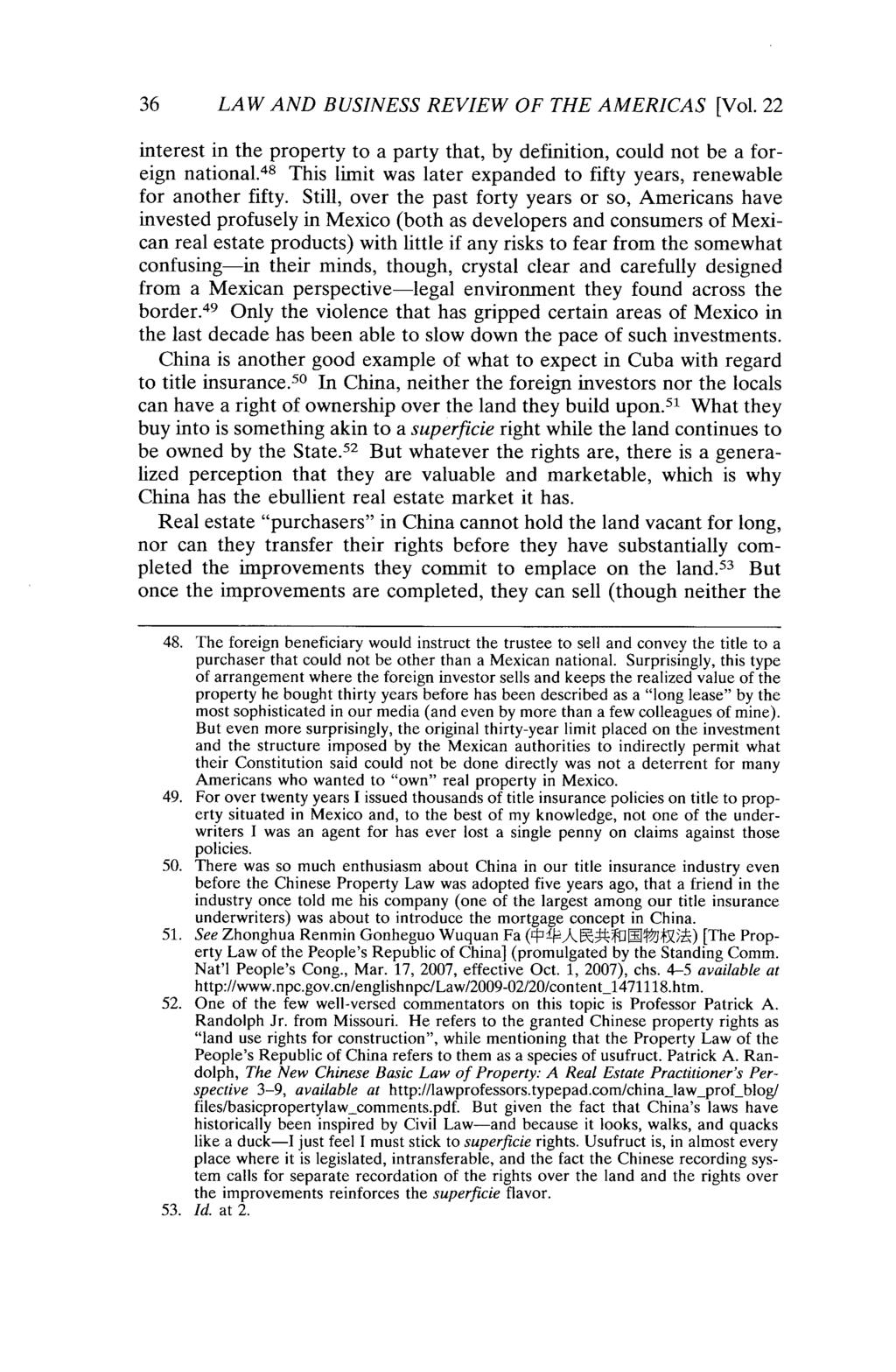 36 LAW AND BUSINESS REVIEW OF THE AMERICAS [Vol. 22 interest in the property to a party that, by definition, could not be a foreign national.