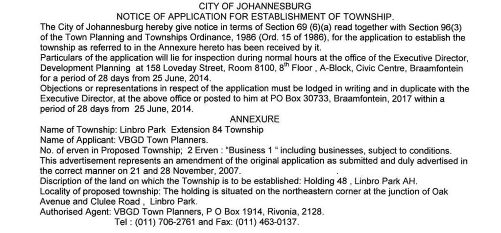 82 No. 168 PROVINCIAL GAZETTE, 2 JULY 2014 NOTICE 1966 OF 2014 CITY OF JOHANNESBURG NOTICE OF APPLICATION FOR ESTABLISHMENT OF TOWNSHIP.