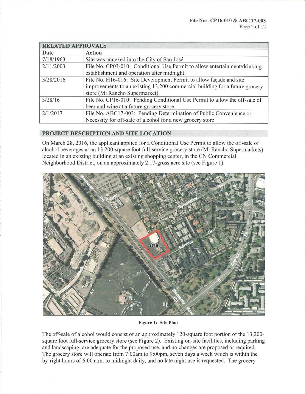 File Nos. CP16-010 & ABC 17-003 Page 2 of 12 RELATED APPROVALS Date Action 7/18/1963 Site was annexed into the City of San Jose 2/11/2003 File No.