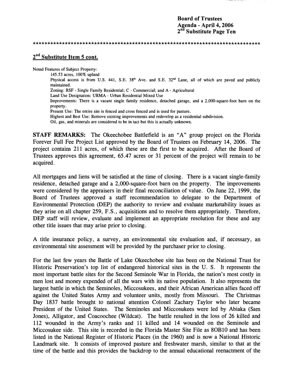 A enda - April 4,2006 2" 4 Substitute Page Ten 2nd Substitute Item 5 cont. Noted Features of Subject Property: 145.53 acres, 100% upland Physical access is from U.S. 441, S.E.