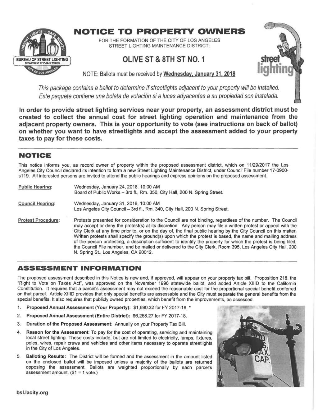 NOTICE TO PROPERTY OWNERS FOR THE FORMATION OF THE CITY OF LOS ANGELES STREET LIGHTING MAINTENANCE DISTRICT: 1 1 fbureauof STREET LIGHTING DEPARTMENT Of PUBLIC WORKS OLIVE ST & 8TH ST NO.