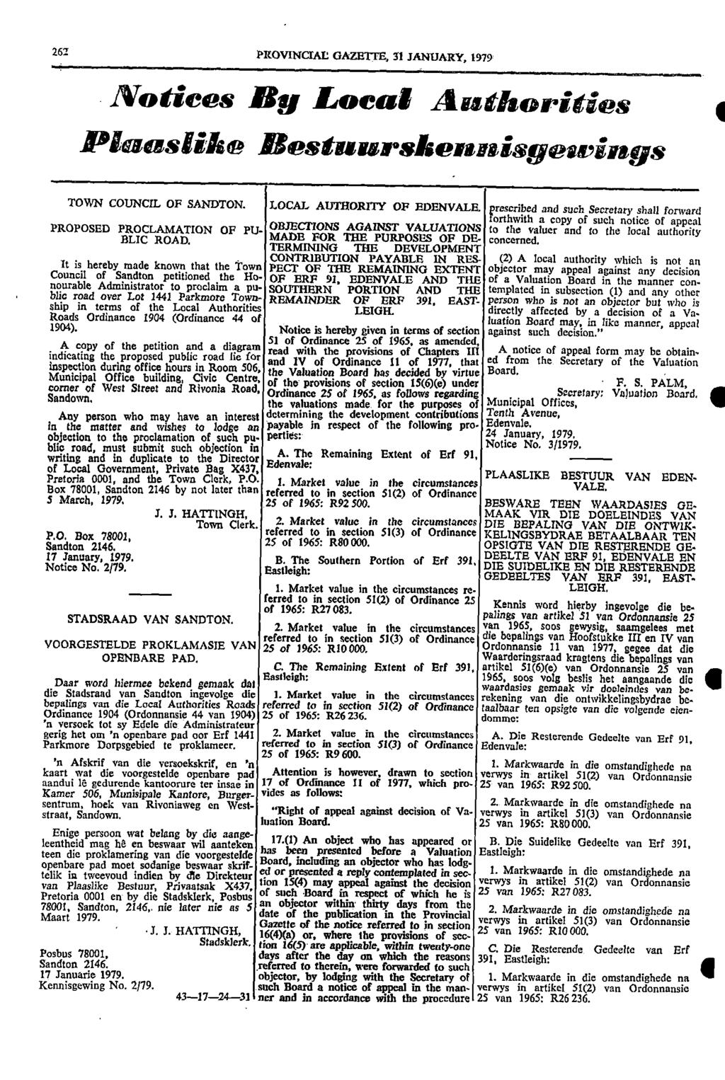 262 PROVNCAL: GAZETTE 3 JANUARY 979 Notices By Local Atisthorities 4 Pitisaslihe ilestussralsessnisgearings TOWN COUNCL OF SANDTON LOCAL AUTHORTY OF EDENVALE prescribed and such Secretary shall