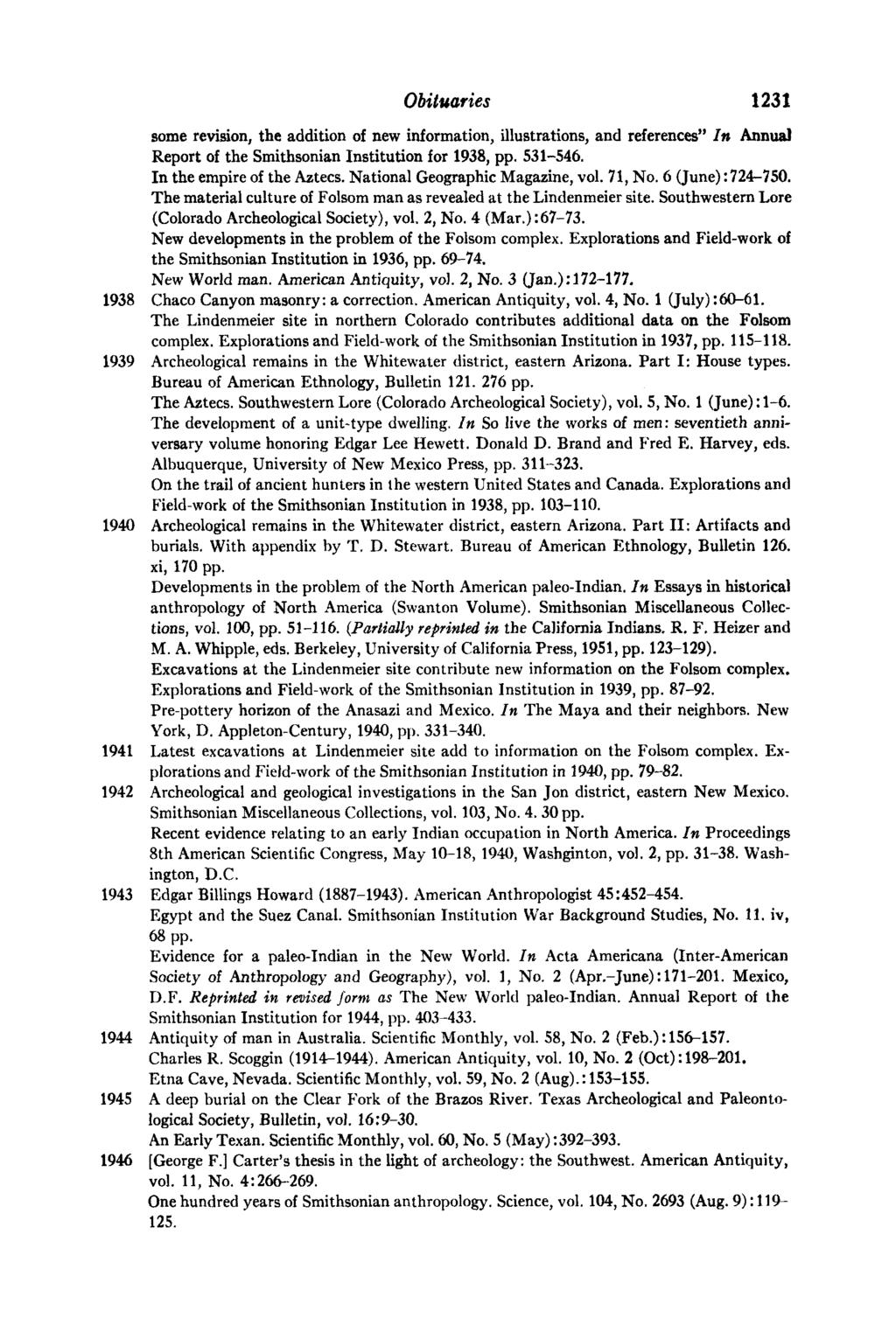 Obituaries 1231 some revision, the addition of new information, illustrations, and references In Annual Report of the Smithsonian Institution for 1938, pp. 531-546. In the empire of the Aztecs.