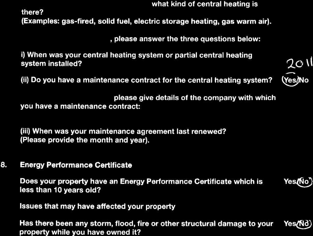 properly q uestion naire 7 Central heating a. ls there a central heating system in your property?