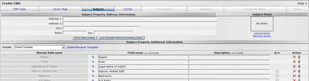 SUBJECT Step 3 asks for information about the subject property AND controls the data that appears on the SIDE-BY- SIDE report.