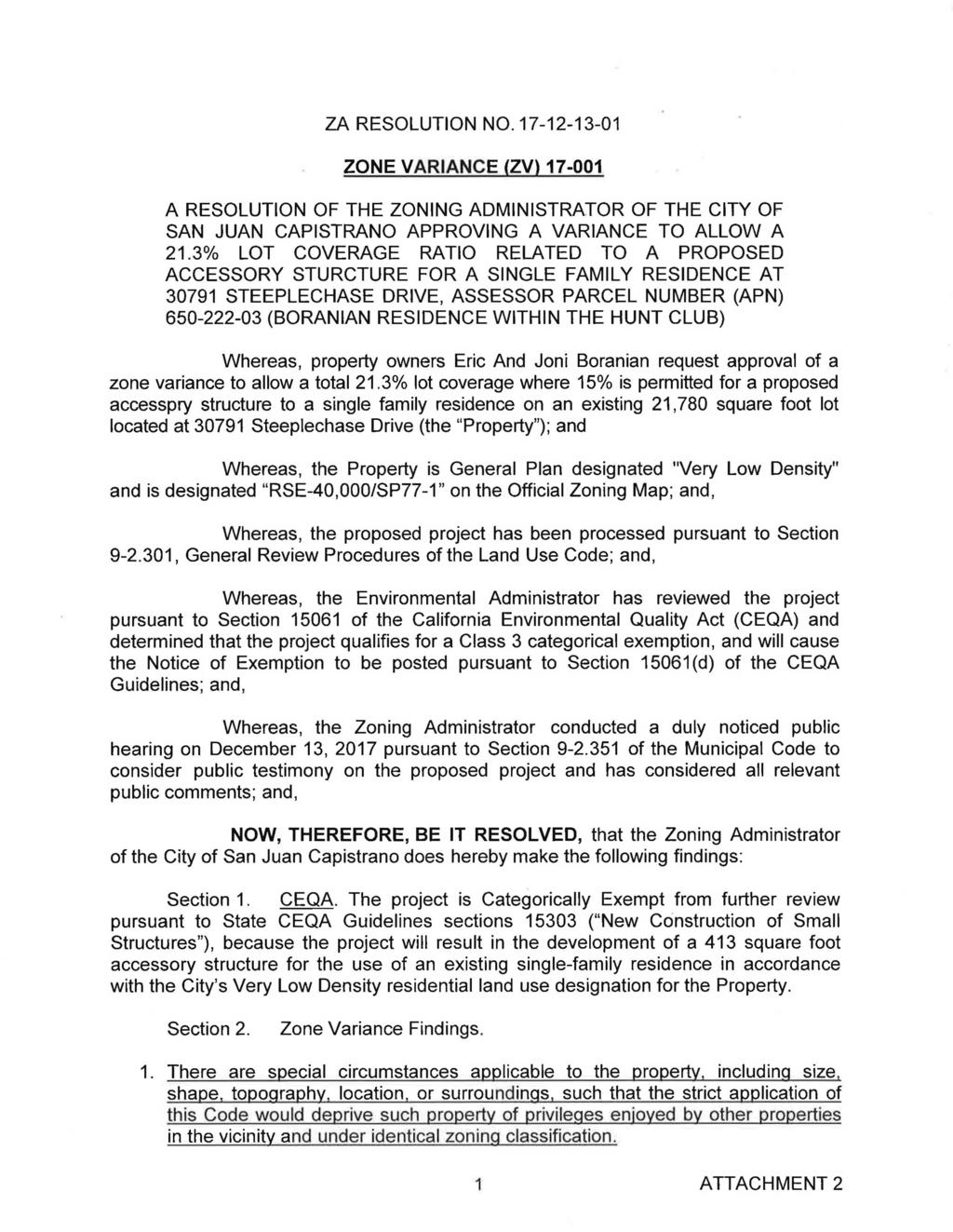 ZA RESOLUTION NO. 17-12-13-01 ZONE VARIANCE (ZV) 17-001 A RESOLUTION OF THE ZONING ADMINISTRATOR OF THE CITY OF SAN JUAN CAPISTRANO APPROVING A VARIANCE TO ALLOW A 21.