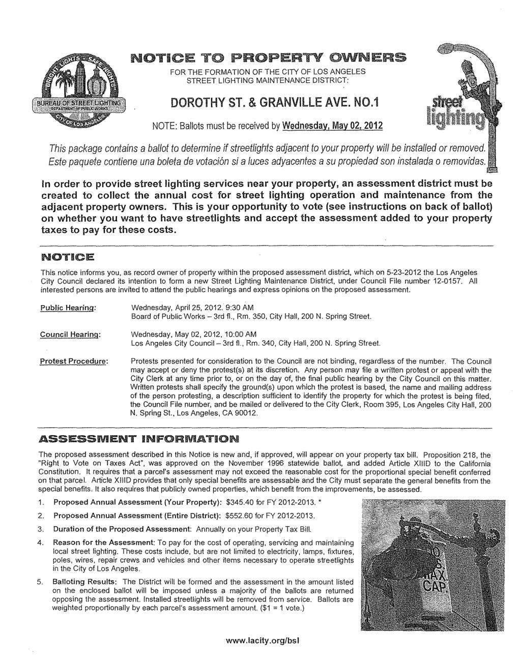 NOTICE TO PROPERTY OWNERS FOR THE FORMATION OF THE CITY OF LOS ANGELES STREET LIGHTING MAINTENANCE DISTRICT: DOROTHY ST. & GRANVILLE AVE. N0.