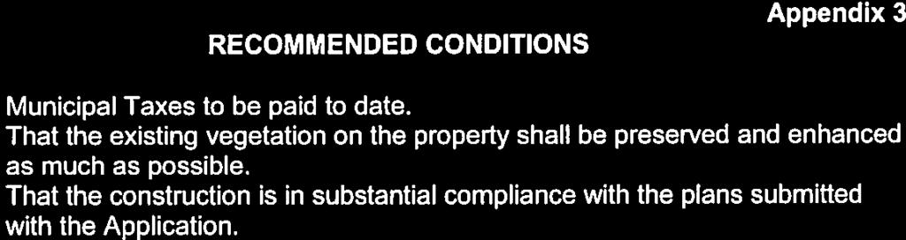 RECOMMENDED CONDITIONS Appendix 3 1. Municipal Taxes to be paid to date. 2.