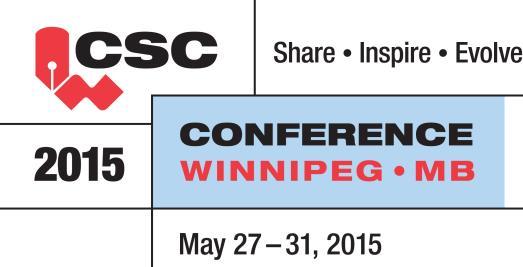 CSC CONFERENCE 2015 Share Inspire Evolve 4:00 8:00 Wednesday, May 27, 2015 Early Registration Welcome Reception 11:30 1A BIM: The Legalities Betty Johnstone Aikin MacClaulay Thorvaldson Company: TBA
