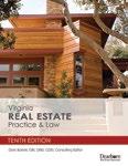 NEW EDITION Virginia Real Estate Practice & Law, 10th Edition Doris Barrell, GRI, DREI, CDEI, Consulting Editor Textbook, 250 pages, 2015 copyright, 8½ x 11 ISBN 9781475425390 Retail Price $29.