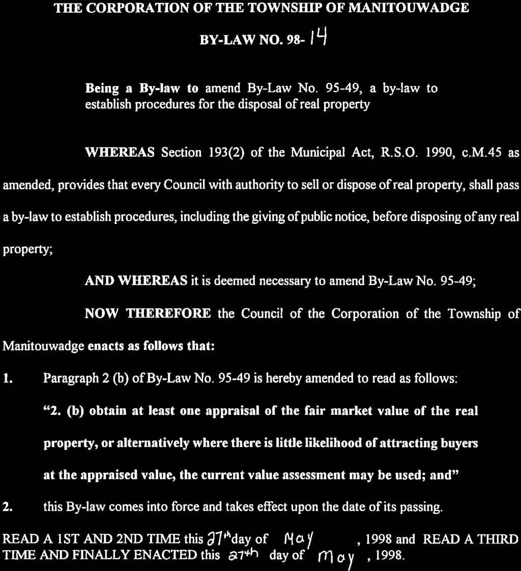 THE CORPORATION OF THE TOWNSHIP OF MANITOUWADGE BY-LAW NO. 98-1L) Being a By-law to amend By-Law No.