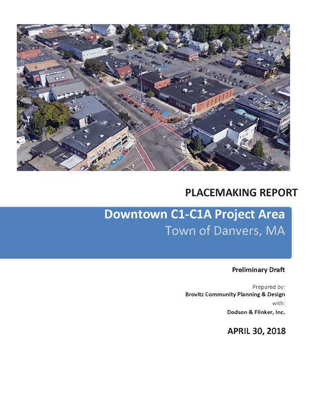 PROJECT AREA EVALUATION PLACEMAKING REPORT Background and Context Project Kick Off Summary Development Patterns and the Public Realm Property Uses