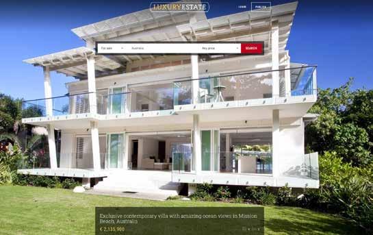 LUXURY ESTATE PROPERTY SHOWCASE The showcase allows the Sotheby s International Realty brand to promote a property on the Luxury Estate homepage every month.
