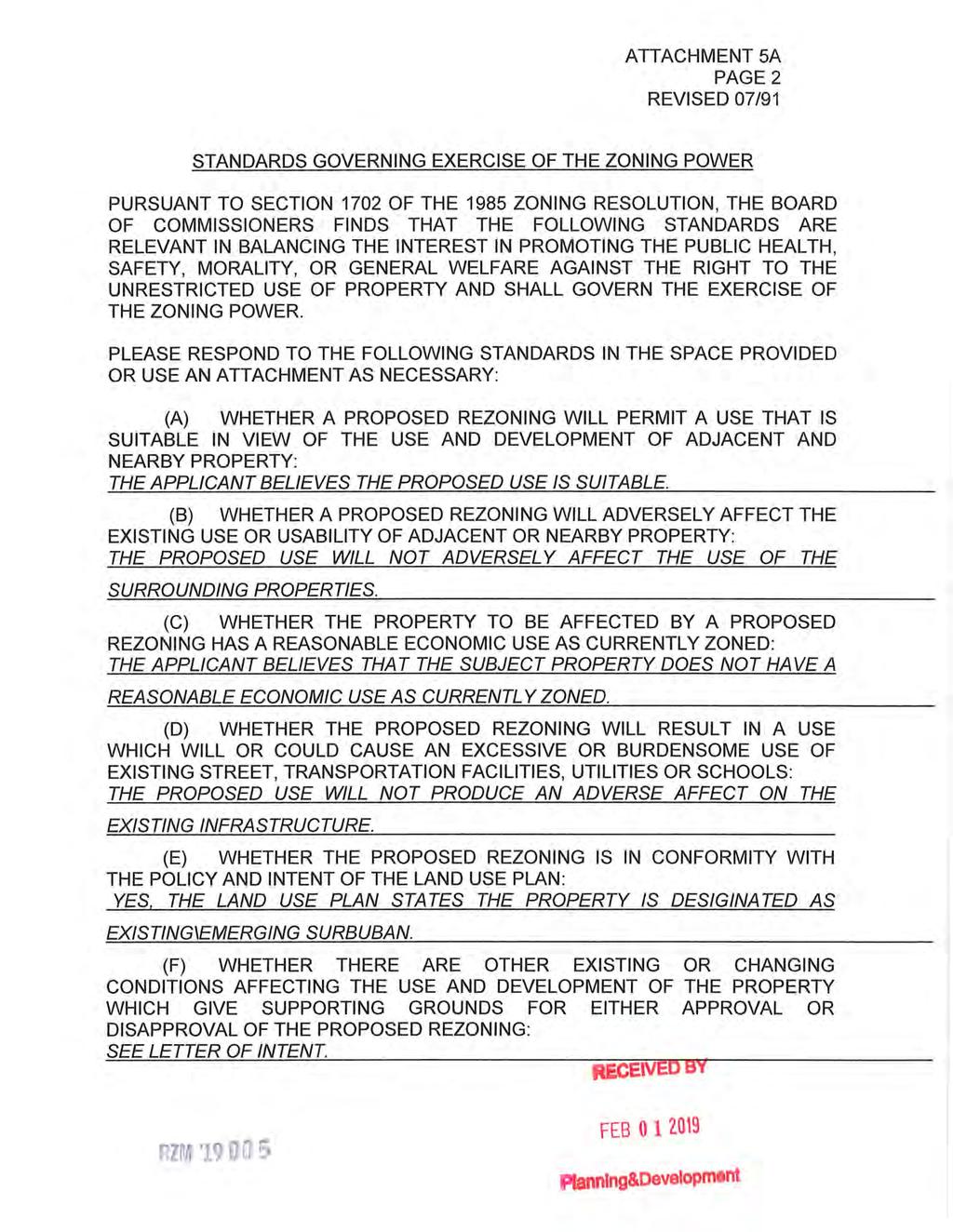 ATTACHMENT SA PAGE2 REVISED 07/91 STANDARDS GOVERNING EXERCISE OF THE ZONING POWER PURSUANT TO SECTION 1702 OF THE 1985 ZONING RESOLUTION, THE BOARD OF COMMISSIONERS FINDS THAT THE FOLLOWING