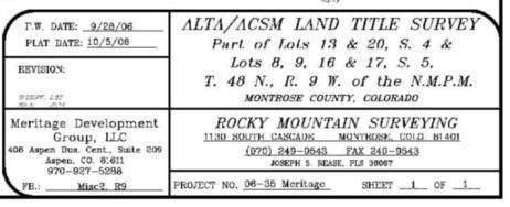 Additional Documentation Available Upon Request Alta/ACSM Land Title Survey Completed by Rocky Mountain Surveying October 5, 2006 (970) 249-9543 Property Appraisal