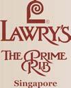 com Plus receive a complimentary Lawry s The Prime Rib voucher Celebrating Special Occasions Since 1938 333A Orchard Road #04-01/31 Mandarin Gallery Singapore