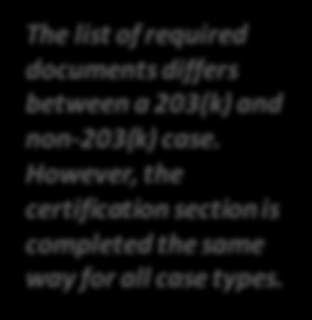 The list of required documents differs between a 203(k) and