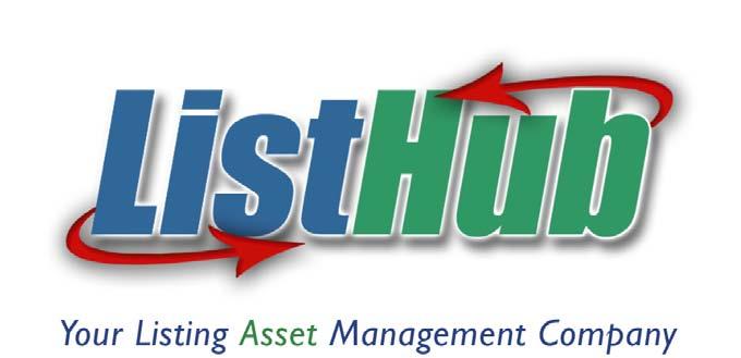ListHub Agent User Manual What it is and How it Works...2 ListHub Benefits...3 Create a ListHub Account... 4-6 Login to ListHub Account...7 View Listing Inventory...8 View Property Page.