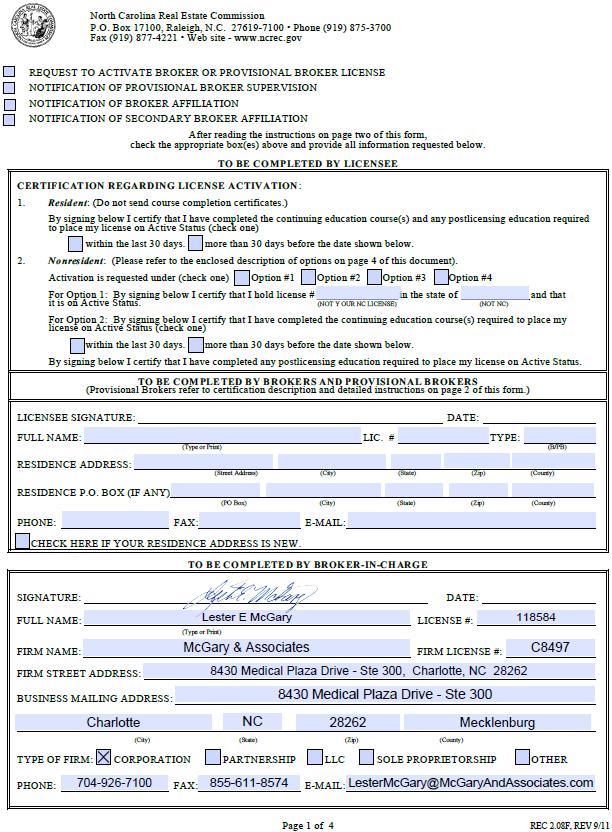 CHECKLIST FOR COMPLETING THE NCREC BROKER AFFILIATION FORM (appended below) (Checklist to Avoid License Law Violations from Improper Completion of This Form) Complete Instructions are on
