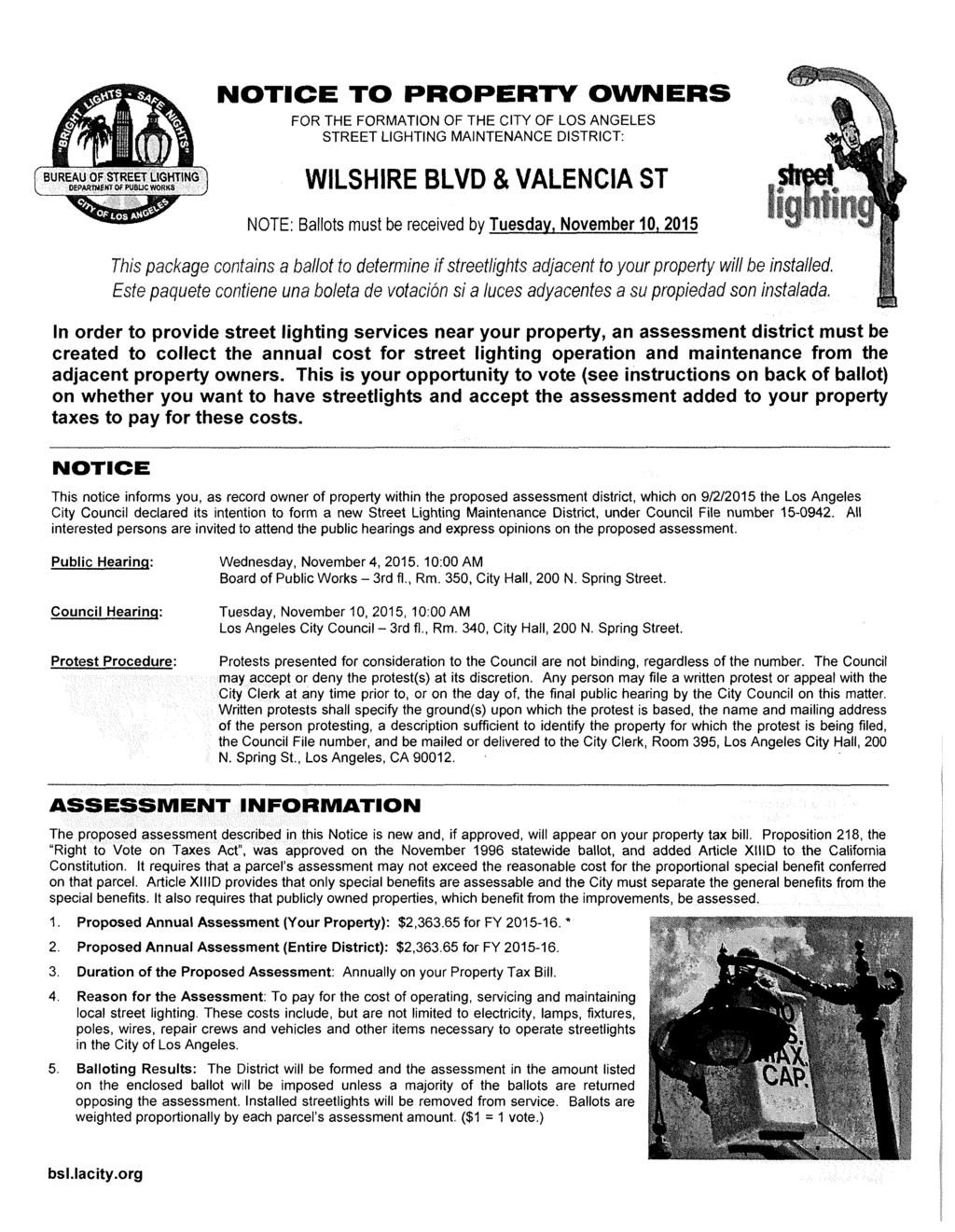 NOTICE TO PROPERTY OWNERS BUREAU OF STREET LIGHTING DEPARTMENT Of PUBLIC WORKS :: FOR THE FORMATION OF THE CITY OF LOS ANGELES STREET LIGHTING MAINTENANCE DISTRICT: WILSHIRE BLVD & VALENCIA ST Ag A S
