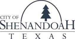 NOTICE OF REGULAR WORKSHOP MEETING September 9, 2015 SHENANDOAH CITY COUNCIL STATE OF TEXAS COUNTY OF MONTGOMERY CITY OF SHENANDOAH AGENDA NOTICE IS HEREBY GIVEN that a Regular Workshop Meeting of