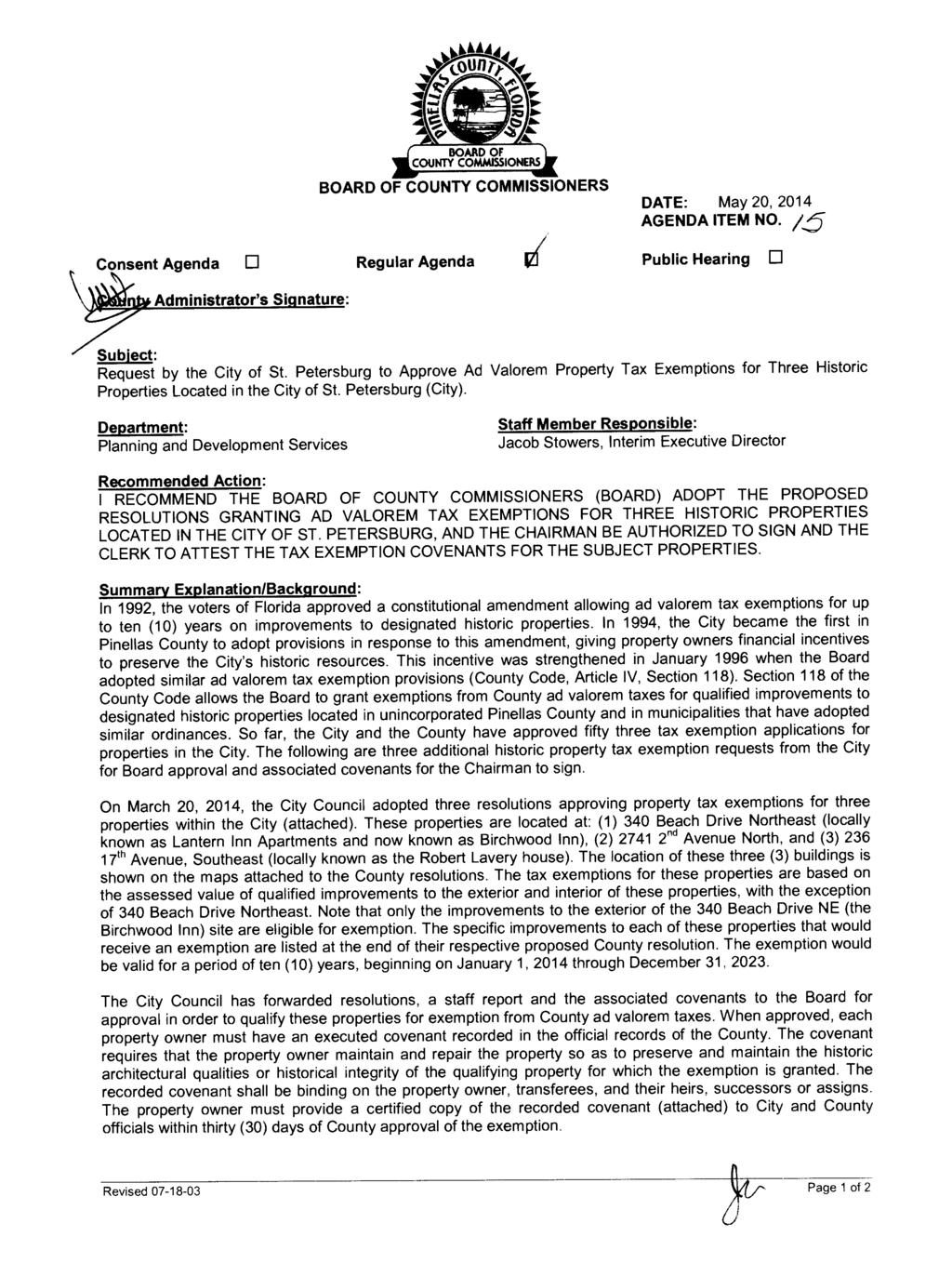 BOARD OF COUNTY COMMISSIONERS DATE: May 20, 2014 AGENDA ITEM NO. /..5 ConsentAgenda 0 Regular Agenda Public Hearing 0 Subject: Request by the City of St.
