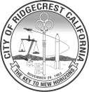 CITY OF RIDGECREST CITY COUNCIL REDEVELOPMENT SUCCESSOR AGENCY HOUSING AUTHORITY FINANCING AUTHORITY AGENDA Regular Council Wednesday May 4, 2016 CITY COUNCIL CHAMBERS CITY HALL 100 West California