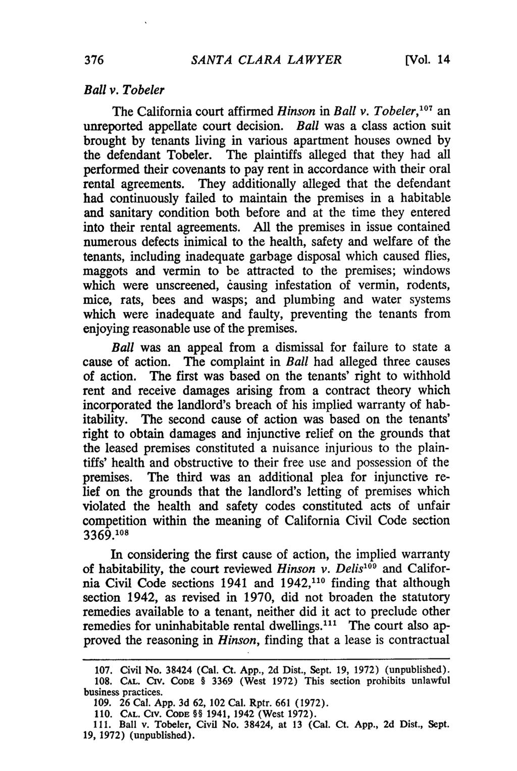 SANTA CLARA LAWYER [Vol. 14 Ball v. Tobeler The California court affirmed Hinson in Ball v. Tobeler, 10 7 an unreported appellate court decision.