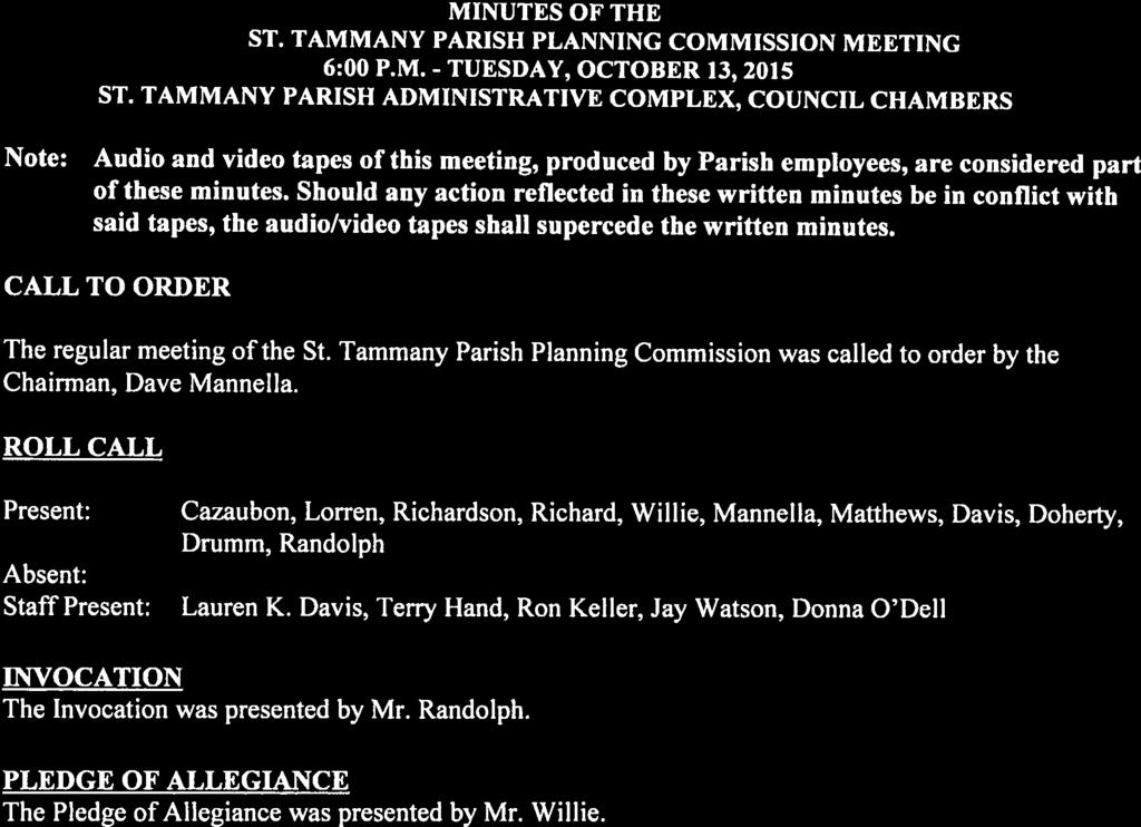 MINUTES OF THE ST. TAMMANY PARISH PLANNING COMMISSION MEETING 6:00 P.M. - TUESDAY, OCTOBER 13, 2015 ST.