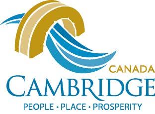 Corporation of the City of Cambridge Special Council Meeting No. 31-17 Tuesday, November 7, 2017 Historic City Hall 46 Dickson Street 6:30 p.m. AGENDA Meeting Called to Order Disclosure of Interest Presentations 1.