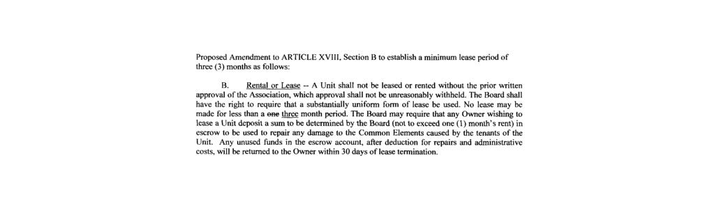 Proposed Amendment to ARTICLE XVIII. Section B to establish a minimum lease period of three (3) months as follows: B.